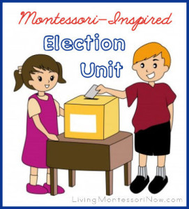 Montessori-Inspired Election Unit