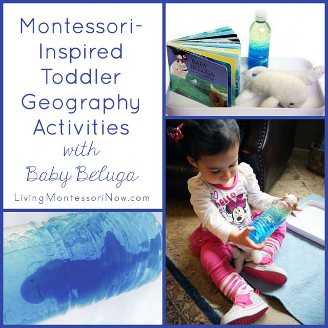 Montessori-Inspired Toddler Geography Activities with Baby Beluga