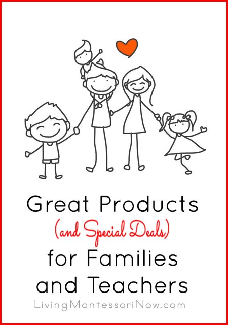 Great Products (and Special Deals) for Families and Teachers