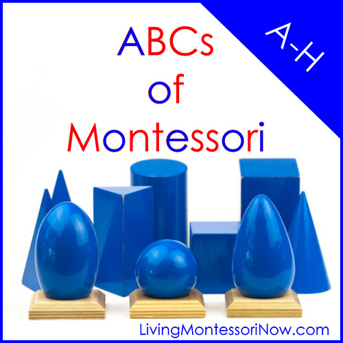 Montessori Monday - ABCs of Montessori: A-H