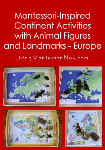 Montessori-Inspired Continent Activities with Animal Figures and Landmarks - Europe
