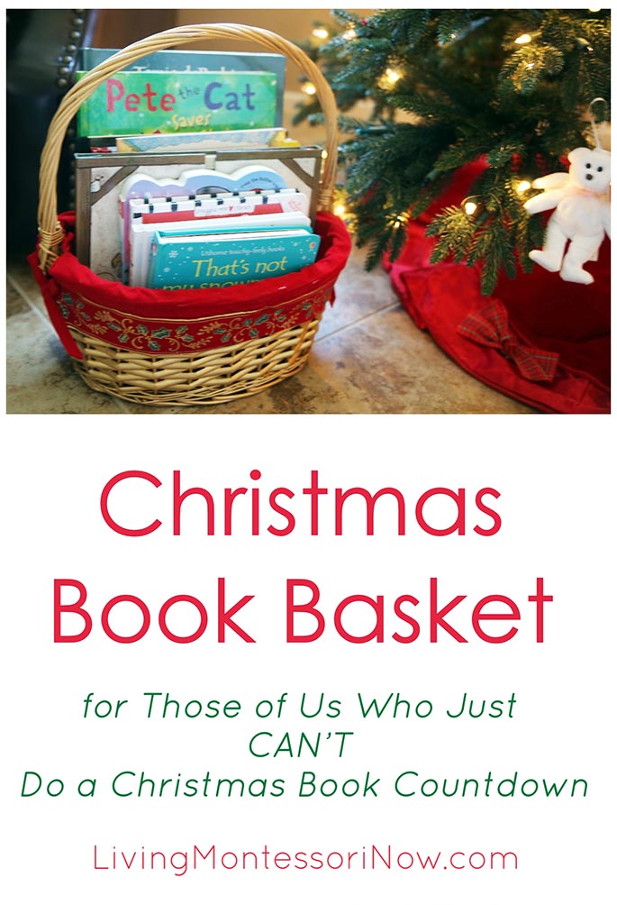 Christmas Book Basket for Those of Us Who Just CAN'T Do a Christmas Book Countdown