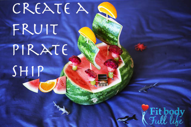 Create a Fruit Pirate Ship (Photo from ChristinaChitwood.com)