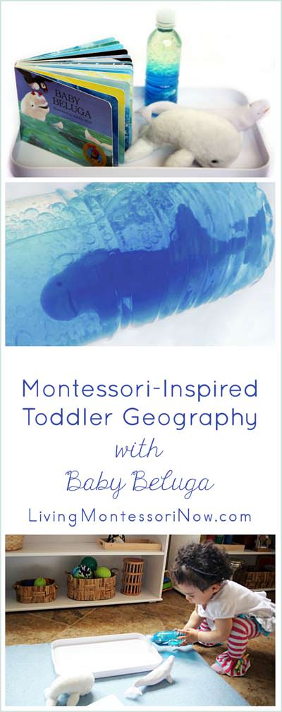 Montessori-Inspired Toddler Geography with Baby Beluga