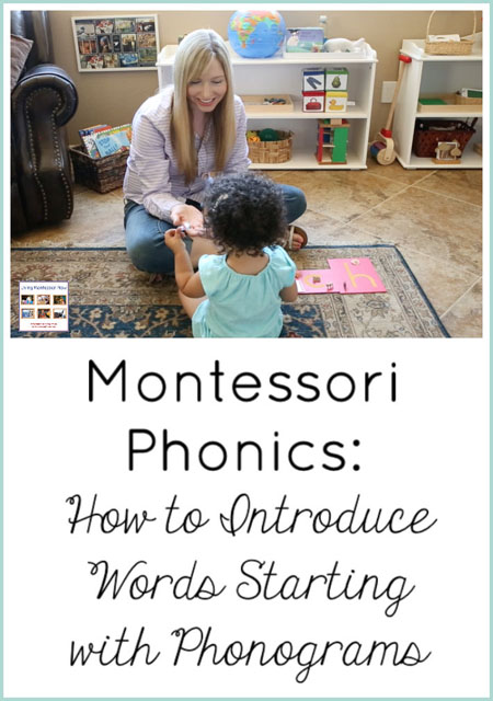 Montessori Phonics: How to Introduce Words Starting with Phonograms