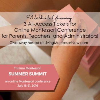  Online Montessori Conference - Giveaway of 3 All-Access Tickets