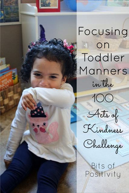 Focusing on Toddler Manners in the 100 Acts of Kindness Challenge