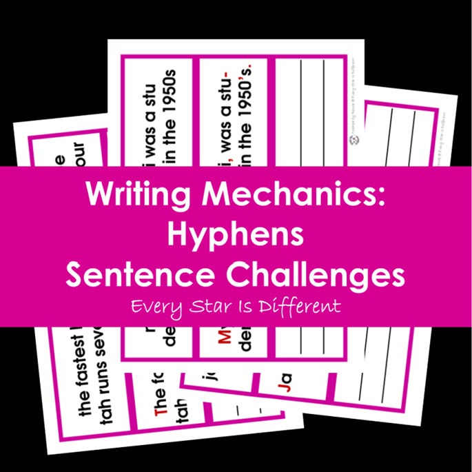 Writing Mechanics Hyphens Sentence Challenges from Every Star Is Different