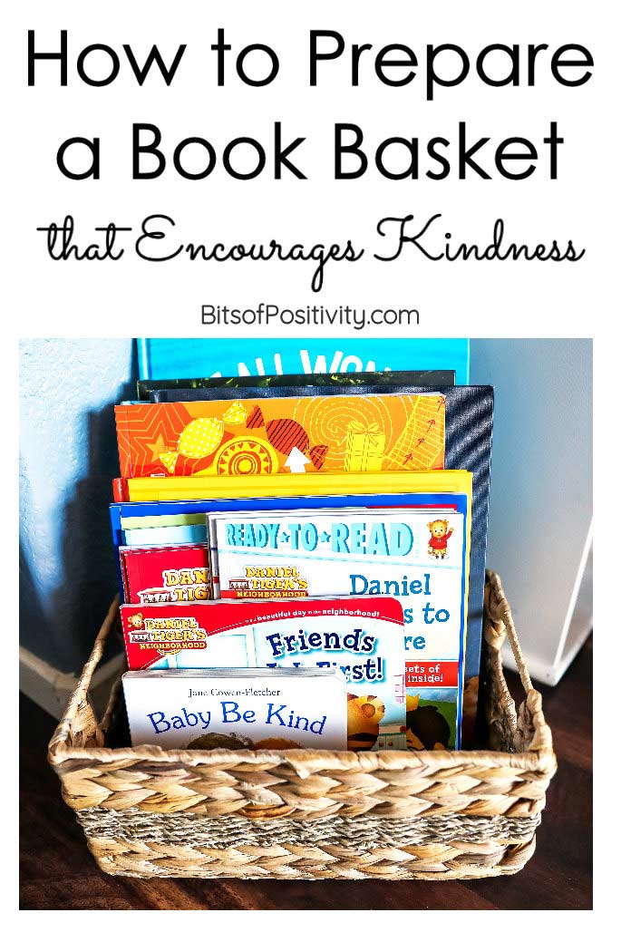 How to Prepare a Book Basket That Encourages Kindness How to Prepare a Book Basket That Encourages Kindness