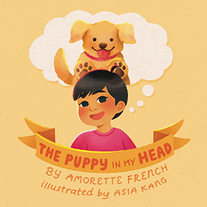The Puppy in My Head by Amorette French The Puppy in My Head by Amorette French